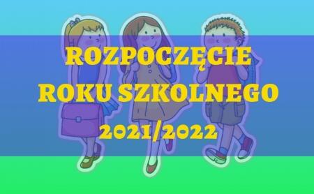 ROZPOCZĘCIE ROKU SZKOLNEGO