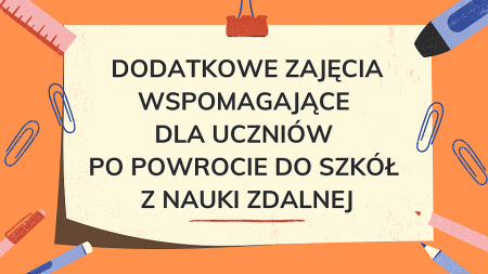 DODATKOWE ZAJĘCIA WSPOMAGAJĄCE