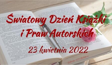 ŚWIATOWY DZIEŃ KSIĄŻKI I PRAW AUTORSKICH