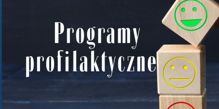 PROGRAMY PROFILAKTYCZNE DLA UCZNIÓW KLAS 1-7