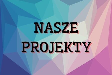 Projekty i innowacje
