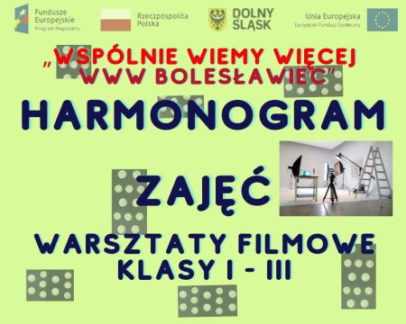 Harmonogram zajęć warsztatów filmowych klasy I - III