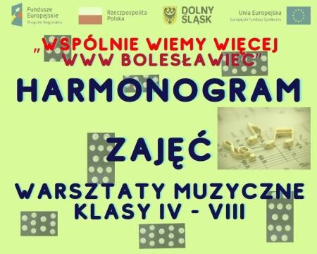 Harmonogram zajęć warsztatów muzycznych klasy IV - VIII