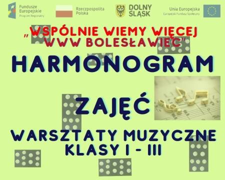 Harmonogram zajęć warsztatów muzycznych klasy I - III