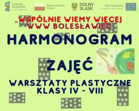 Harmonogram zajęć warsztatów plastycznych klasy IV - VIII