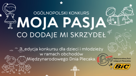 Ogólnopolski Konkurs „Co dodaje mi skrzydeł – Moja Pasja” 