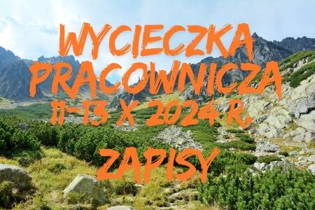 ZAPISY NA WYCIECZKĘ