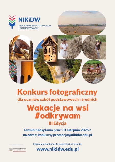 Konkurs fotograficzny dla uczniów - Wakacje na wsi #odkrywam 