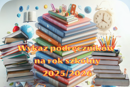 Wykaz podręczników na rok szkolny 2025/2026