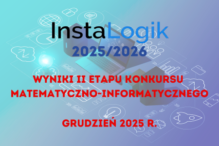 Wyniki drugiego etapu konkursu INSTALOGIK 2025/2026