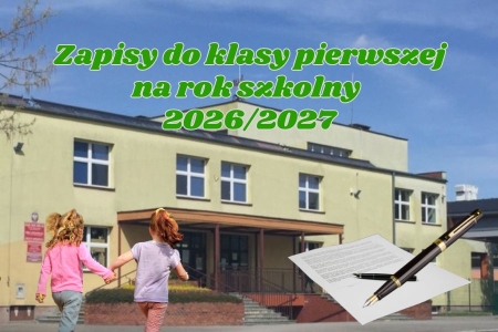 Zapisy do 1 klasy na rok szkolny 2026/2027