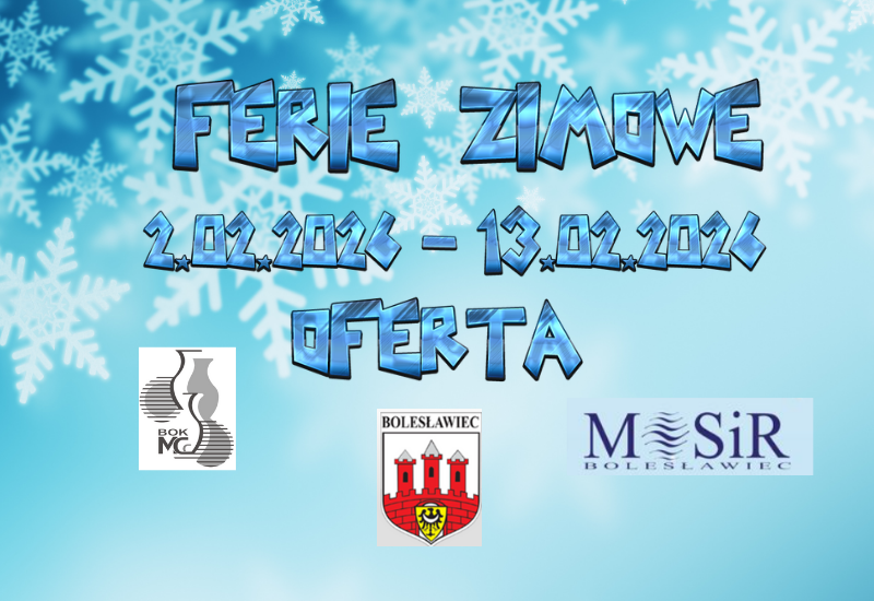 Ferie zimowe 2026 - oferty zajęć w Bolesławcu