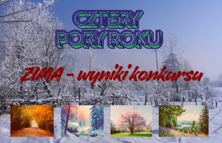 Wyniki konkursu grafiki komputerowej „Cztery pory roku” – etap II: Zima