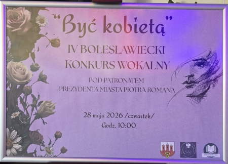 4. Bolesławiecki Konkurs Wokalny „Być Kobietą”