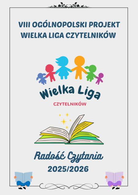 Mistrz Szkoły i Aktywny Czytelnik Ogólnopolskiego Projektu  ,,Wielkiej Ligi Czytelników”