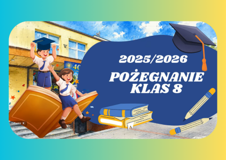 Pożegnanie klas ósmych