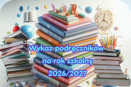 Wykaz podręczników na rok szkolny 2026/2027