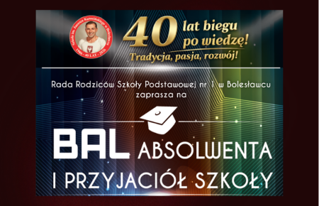 BAL ABSOLWENTA I PRZYJACIÓŁ SZKOŁY - ZAPROSZENIE