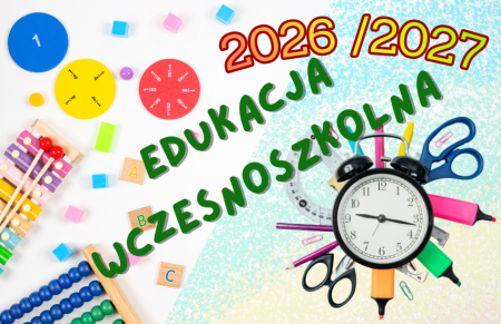 EDUKACJA WCZESNOSZKOLNA