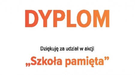 DYPLOM „SZKOŁA PAMIĘTA”