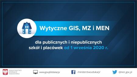 BEZPIECZNY POWRÓT - WYTYCZNE GIS, MZ i MEN