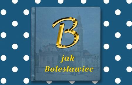 B jak BOLESŁAWIEC