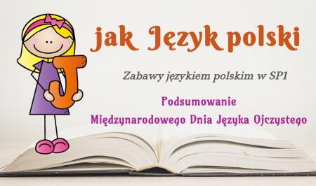 DNI JĘZYKA OJCZYSTEGO W NASZEJ SZKOLE